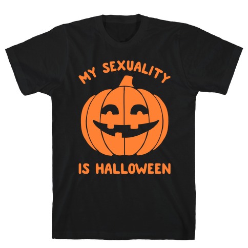 My Sexuality Is Halloween T-Shirt