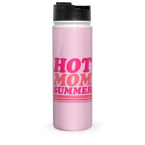 Hot Mom Summer Parody Travel Mug