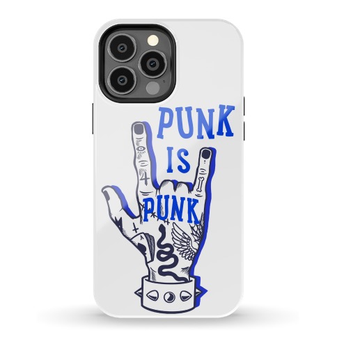 Punk Is Punk Phone Case