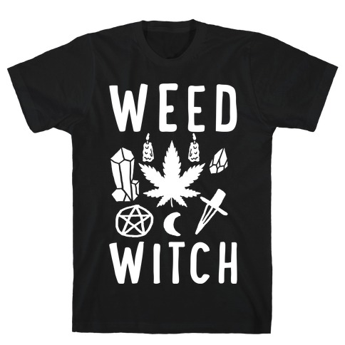 Weed Witch T-Shirt