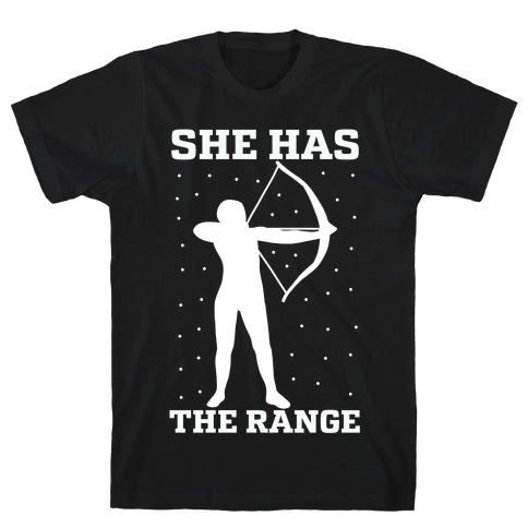 She Has the Range T-Shirt