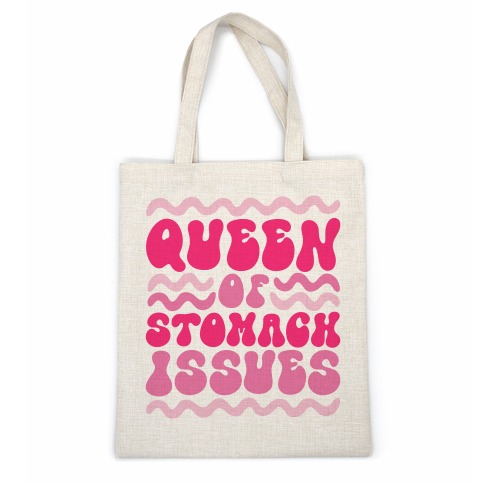 Queen of Stomach Issues Casual Tote