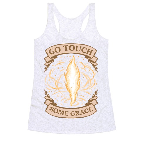 Go Touch Some Grace Racerback Tank Top