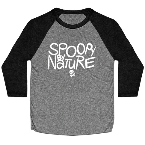 Spoopy By Nature Baseball Tee