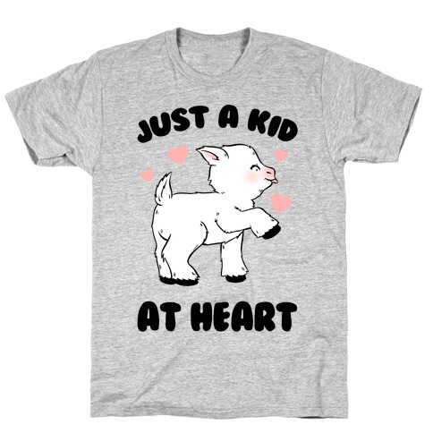 Just A Kid At Heart T-Shirt