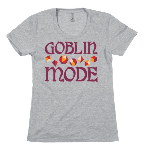 Goblin Mode D&D Womens T-Shirt