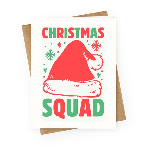 Christmas Squad Greeting Card