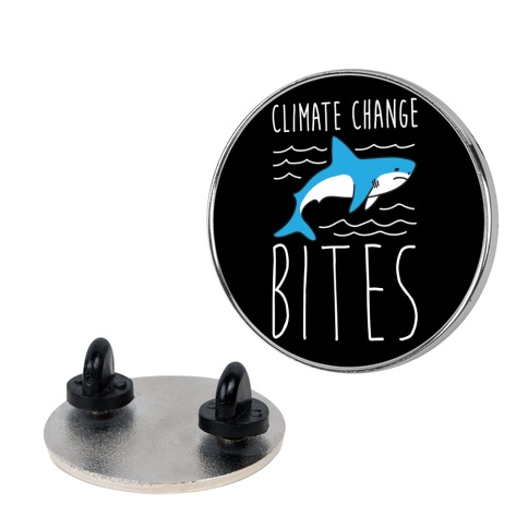 Climate Change Bites Shark Pin