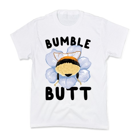 Bumble Butt Kids T-Shirt