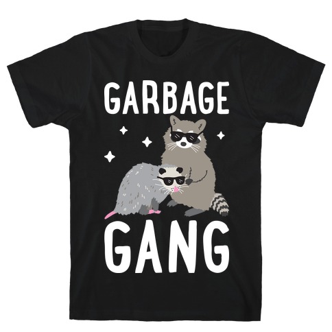 Garbage Gang T-Shirt