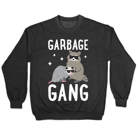 Garbage Gang Pullover