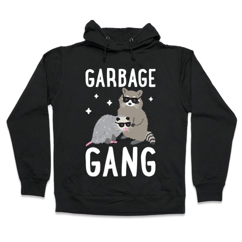 Garbage Gang Hooded Sweatshirt
