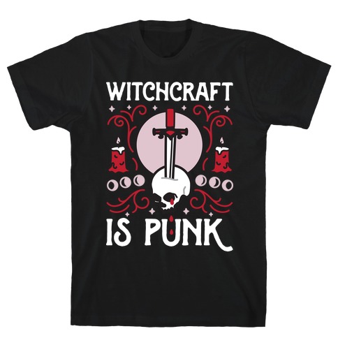 Witchcraft is Punk T-Shirt