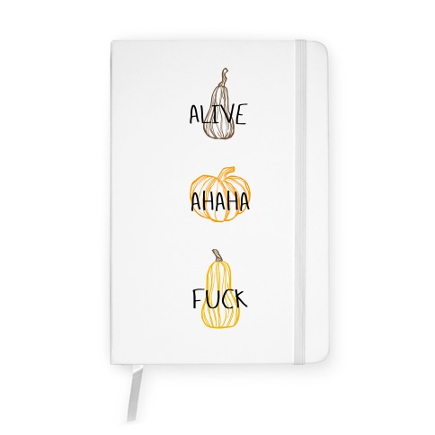 Alive Ahaha F*** (Live Laugh Love Parody) Notebook
