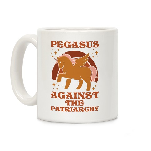 Pegasus Against The Patriarchy Coffee Mug