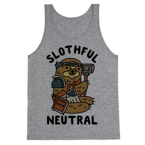 Slothful Neutral Sloth Cleric Tank Top