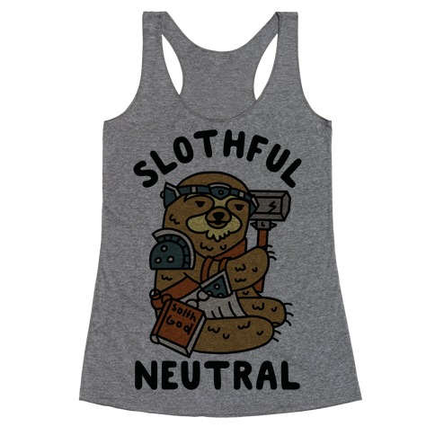 Slothful Neutral Sloth Cleric Racerback Tank Top