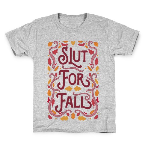 Slut For Fall Kids T-Shirt
