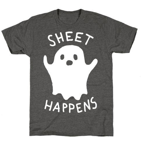 Sheet Happens Ghost T-Shirt
