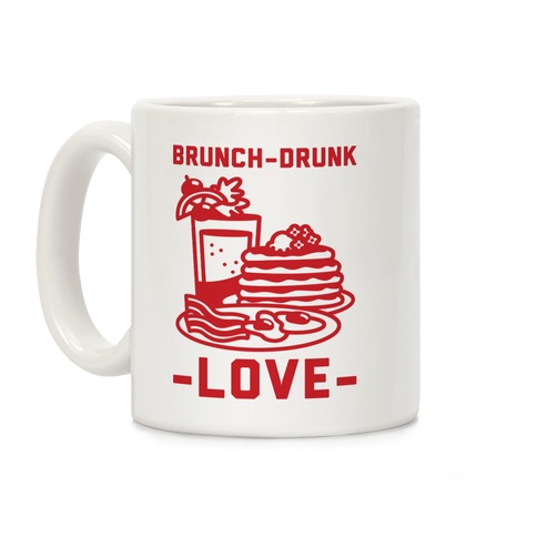 Brunch-Drunk Love Coffee Mug