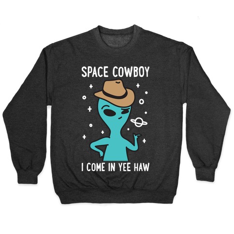 Space Cowboy Alien Pullover