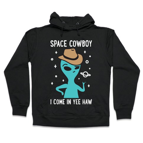 Space Cowboy Alien Hooded Sweatshirt