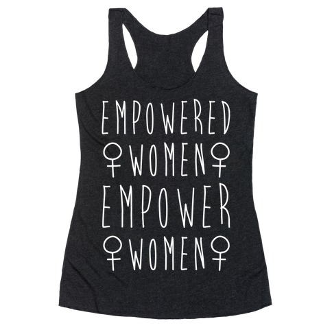 Empowered Women Empower Women White Print Racerback Tank Top
