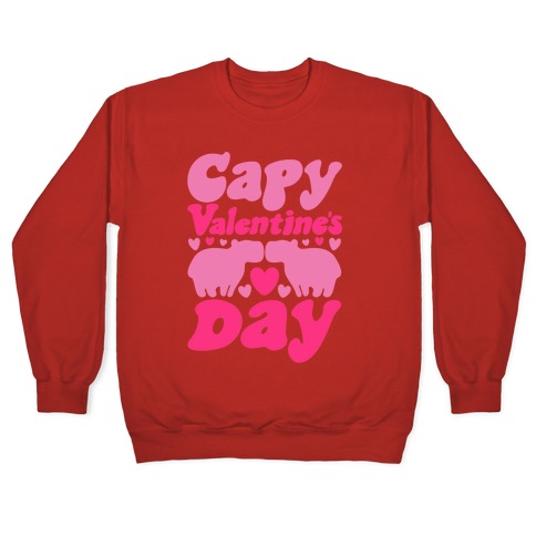 Capy Valentine's Day Capybara Parody Pullover