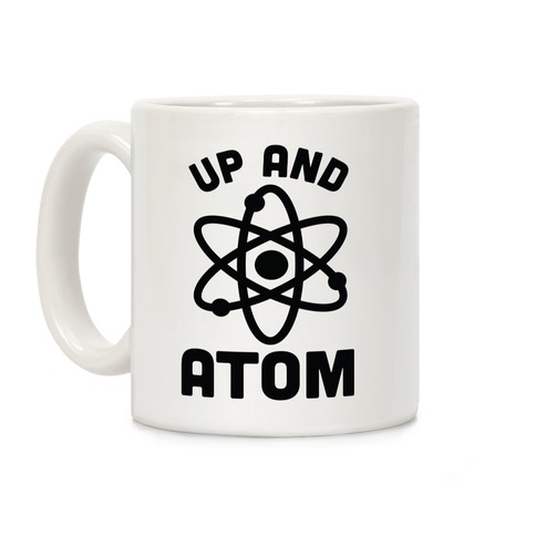 Up and atom Coffee Mug