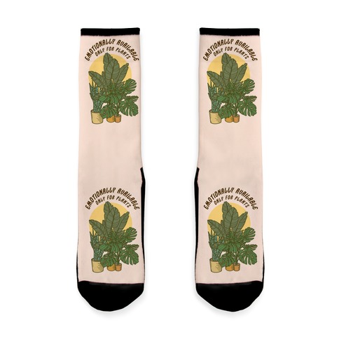 Emotionally Available Only For Plants Sock