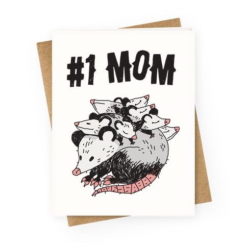 #1 Mom Opossum Greeting Card