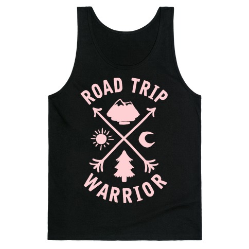 Road Trip Warrior Tank Top