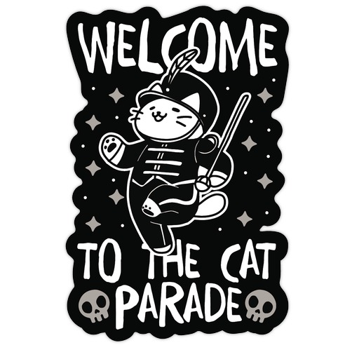 Welcome to the Cat Parade  Die Cut Sticker
