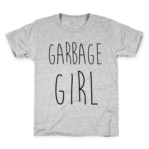 Garbage Girl Kids T-Shirt