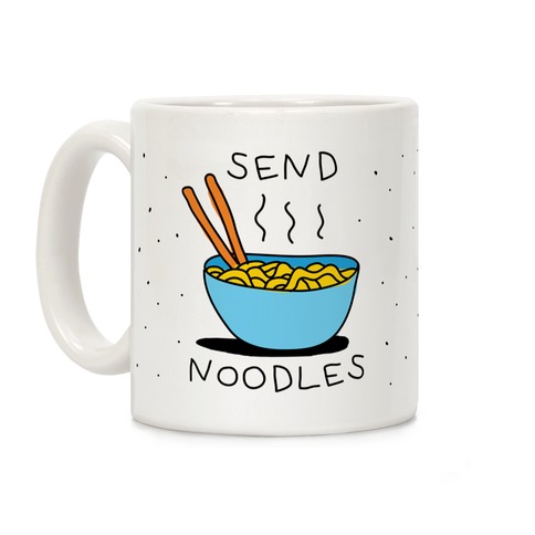 Send Noodles Coffee Mug