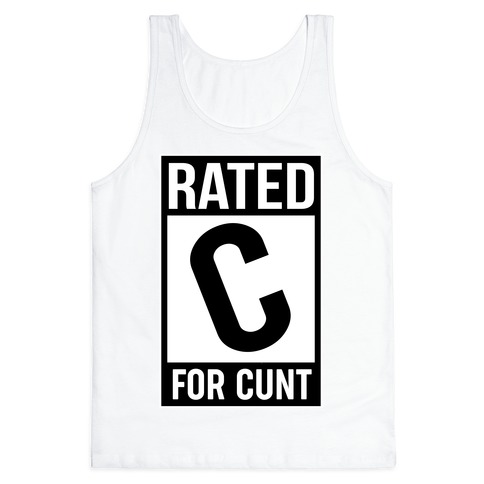 Rated C for C*** Tank Top