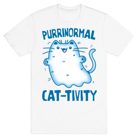 Purrinormal Cat-tivity T-Shirt