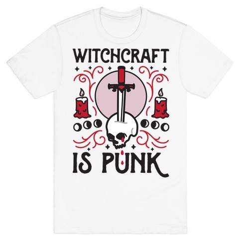 Witchcraft is Punk T-Shirt