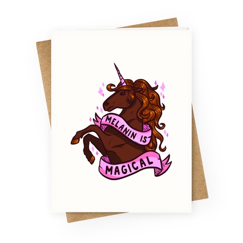 Melanin is Magical Unicorn Greeting Card