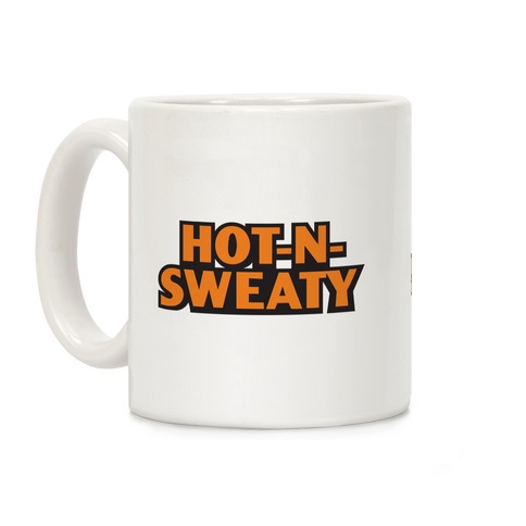 Hot-N-Sweaty Parody Coffee Mug