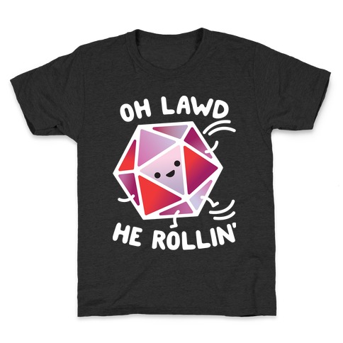Oh Lawd He Rollin D20 Kids T-Shirt