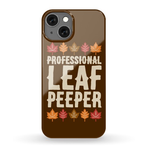 Professional Leaf Peeper Phone Case