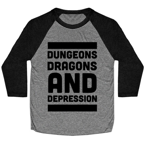 Dungeons, Dragons and Depression Baseball Tee