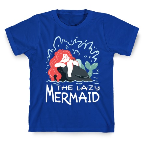 The Lazy Mermaid T-Shirt