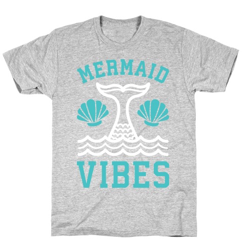 Mermaid Vibes T-Shirt