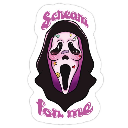 Scream For Me Die Cut Sticker