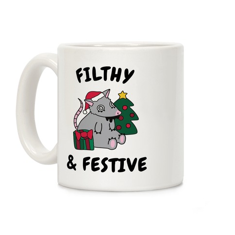 Filthy & Festive Coffee Mug