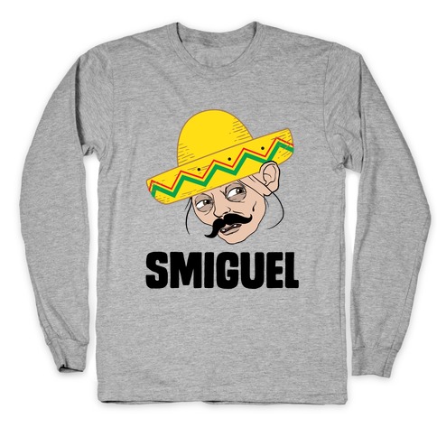 Smiguel Long Sleeve T-Shirt