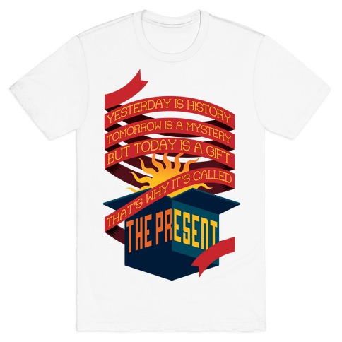 The Present T-Shirt