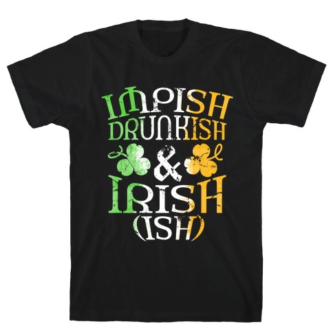 Irish ish (flag) T-Shirt